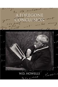 A Foregone Conclusion