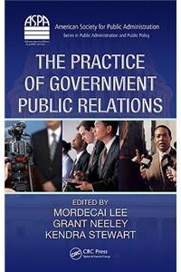 The Practice of Government Public Relations