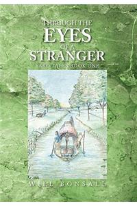Through the Eyes of a Stranger