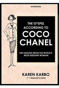 Gospel According to Coco Chanel