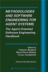 Methodologies and Software Engineering for Agent Systems