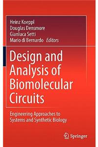 Design and Analysis of Biomolecular Circuits