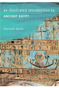 Illustrated Introduction to Ancient Egypt