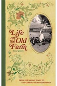 Life on the Old Farm