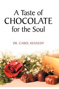 A Taste of Chocolate for the Soul