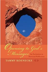 Opening to God's Messages