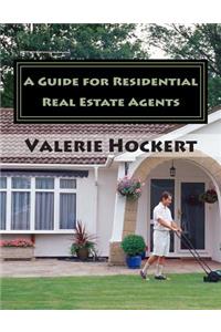 Guide for Residential Real Estate Agents