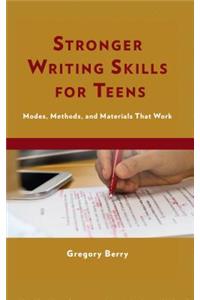 Stronger Writing Skills for Teens