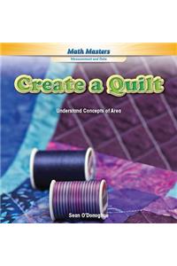 Create a Quilt: Understand Concepts of Area