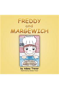 Freddy and Margewich