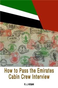 How To Pass the Emirates Cabin Crew Interview