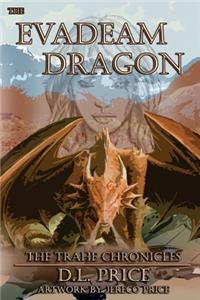 Evadeam Dragon The Trahe Chronicles Book Two