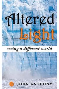 Altered Light