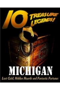 10 Treasure Legends! Michigan
