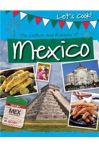 The Culture and Recipes of Mexico