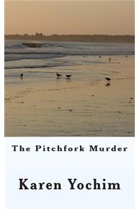 Pitchfork Murder