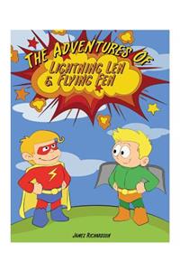 The Adventures of Lightning Len and Flying Fen
