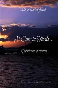 Al Caer la Tarde...