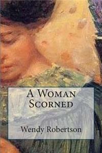 Woman Scorned