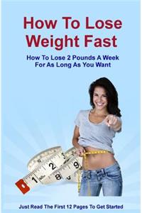 How To Lose Weight Fast