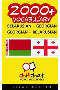 2000+ Belarusian - Georgian Georgian - Belarusian Vocabulary