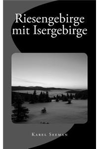 Riesengebirge Mit Isergebirge