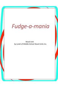 Fudge-a-mania