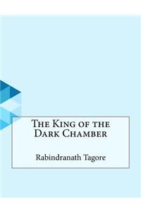 The King of the Dark Chamber