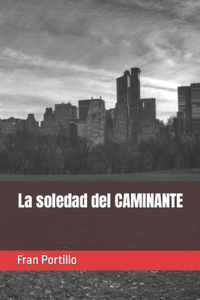 La soledad del caminante