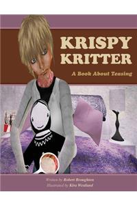 Krispy Kritter a book about Teasing