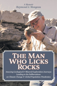 Man Who Licks Rocks