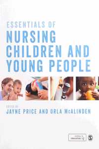 Essentials of Nursing Children and Young People