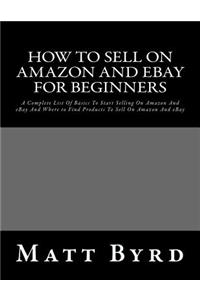 How To Sell On Amazon And Ebay For Beginners