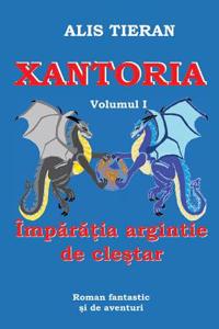 Xantoria. Volumul I