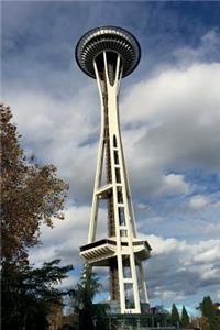 Space Needle in Seattle Washington Journal
