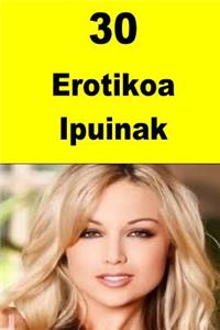30 Erotikoa Ipuinak
