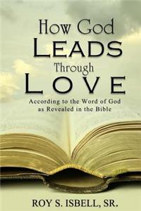 How God Leads Through Love