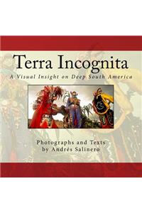 Terra Incognita Volume One