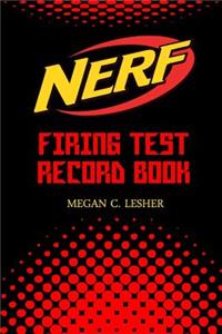 NERF FIRING TEST RECORD BOOK Version 1.1.4
