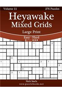 Heyawake Mixed Grids Large Print - Easy to Hard - Volume 11 - 276 Logic Puzzles