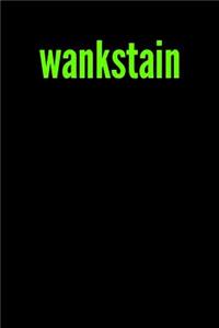 Wankstain: Blank Unlined Journal