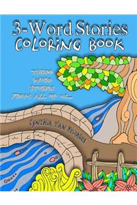 3-Word Stories Coloring Book (Three Word Story Adult Coloring Book)