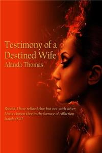 Testimony of a Destined Wife