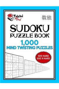 Sudoku Puzzle Book, 1,000 Mind Twisting Puzzles, 500 Hard and 500 Extra Hard