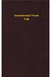 Commercial Truck Log (Logbook, Journal - 96 pages, 5 x 8 inches)