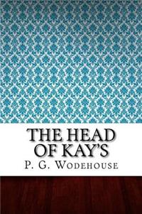 The Head of Kay's