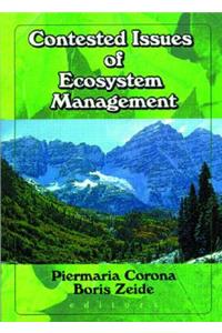 Contested Issues of Ecosystem Management