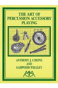 The Art of Percussion Accessory Playing