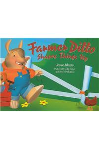 Farmer Dillo Shapes Things Up