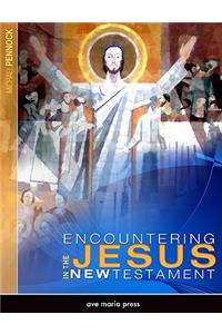 Encountering Jesus in the New Testament